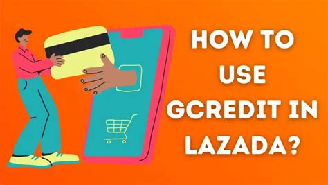 how to use gcredit in lazada|How to Pay Lazada Using Gcredit .